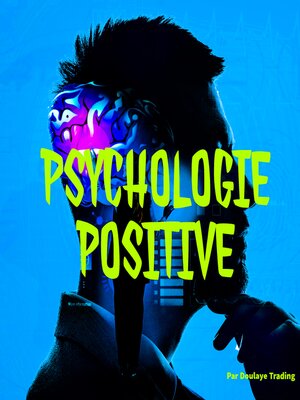 cover image of Psychologie positive